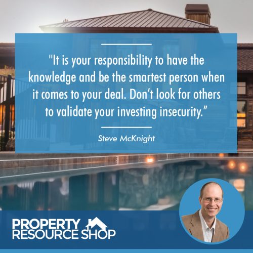 Image of a steve mcknight's quote about being smat and knowledgeble about your deals with a picture of a house in the background