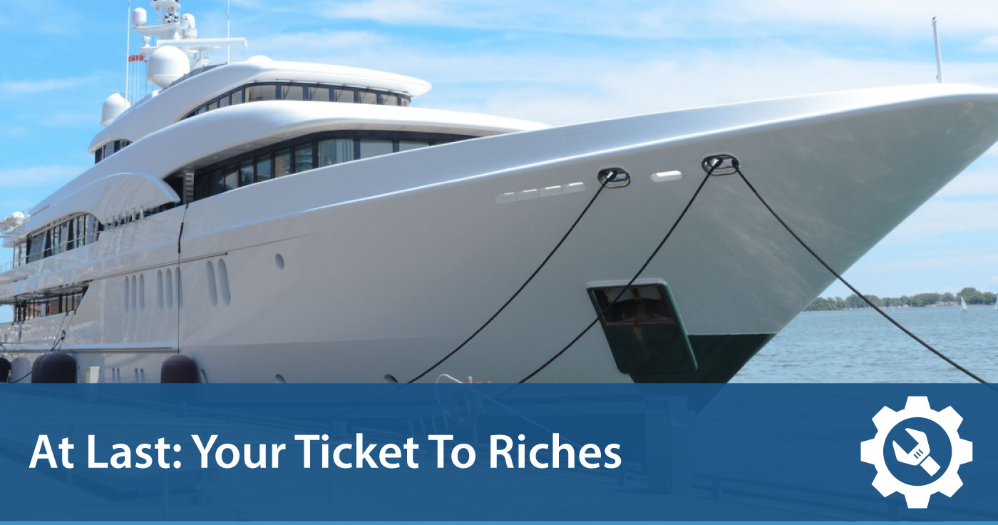 At Last: Your Ticket To Riches