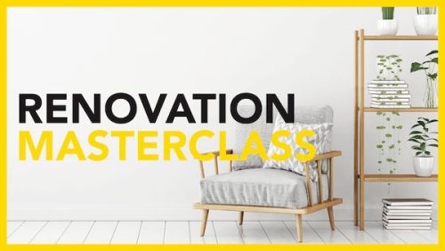 DIY Renovation Masterclass